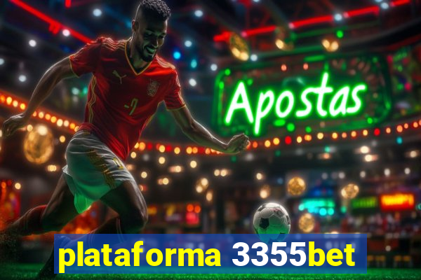 plataforma 3355bet